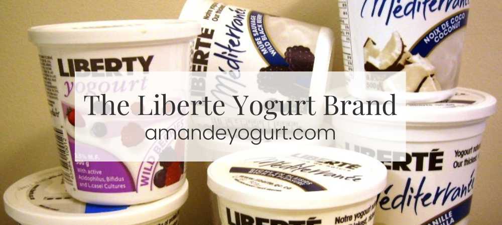 The Liberte Yogurt Brand (2023): A Comprehensive Guide